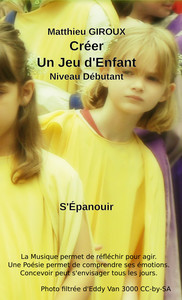 Créer, Un Jeu d'Enfant - S'épanouir