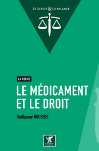 LE MÉDICAMENT ET LE DROIT