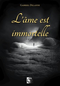 L'AME EST IMMORTELLE