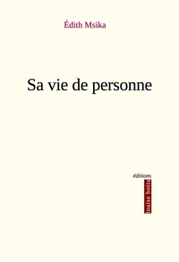 Sa vie de personne