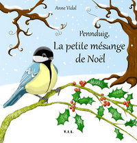 PENNDUIG, LA PETITE MESANGE DE NOEL