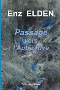 PASSAGE VERS L'AUTRE RIVE