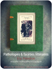 PATHOLOGIES & FACETIES LITTERAIRES