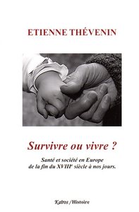 SURVIVRE OU VIVRE ?