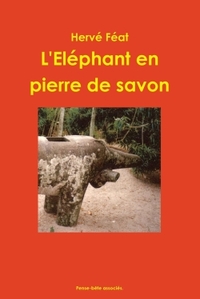 L'ELEPHANT EN PIERRE DE SAVON