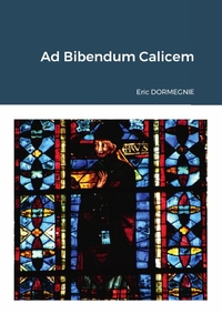 AD BIBENDUM CALICEM