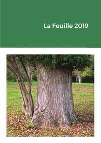 LA FEUILLE 2019 - LOIS, REGLEMENTS, DECISIONS DE JUSTICE EN DROIT FORESTIER