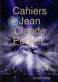 CAHIERS JEAN - CLAUDE PECKER N 1