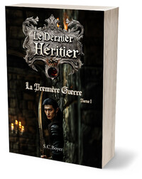 LE DERNIER HERITIER - T01 - LE DERNIER HERITER - LA PREMIERE GUERRE - PARTIE 1