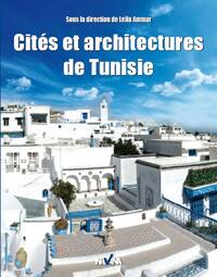 Cités Et Architectures De Tunisie