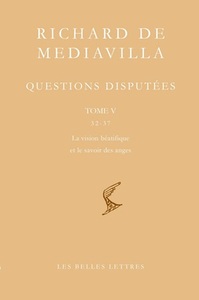 QUESTIONS DISPUTEES. TOME V: QUESTIONS 32-37. LA VISION BEATIFIQUE ET LE SAVOIR DES ANGES - EDITION