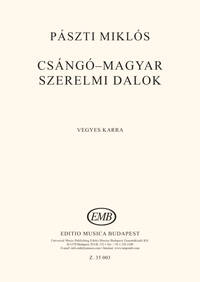 CSANGO-MAGYAR SZERELMI DALOK VEGYESKARRA CHANT