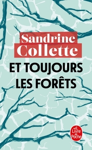 Et toujours les Forêts