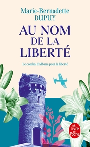 Au nom de la liberté (Albane, Tome 2)