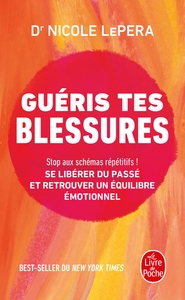 Guéris tes blessures