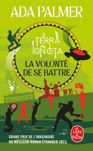 La Volonté de se battre (Terra Ignota, Tome 3)