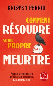 COMMENT RESOUDRE VOTRE PROPRE MEURTRE