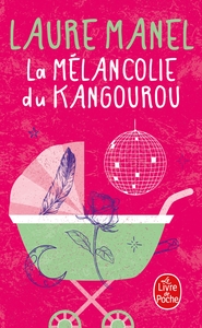 LA MELANCOLIE DU KANGOUROU