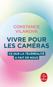 Vivre pour les caméras