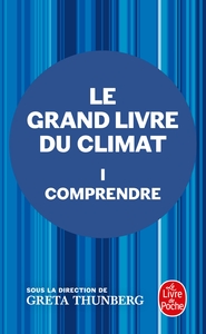 COMPRENDRE (LE GRAND LIVRE DU CLIMAT, TOME 1)