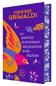 Le Parfum du bonheur est plus fort sous la pluie - Edition Collector