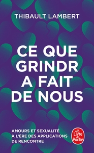 Ce que Grindr a fait de nous