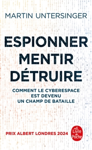 Espionner, mentir, détruire