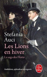 LES LIONS EN HIVER (LES FLORIO, TOME 3)