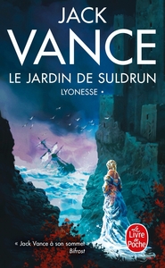 LE JARDIN DE SULDRUN (LYONESSE, TOME 1)