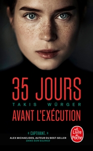 35 jours avant l'exécution