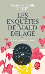 LES ENQUETES DE MAUD DELAGE - T01 - LES ENQUETES DE MAUD DELAGE, VOLUME 1