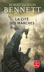 LA CITE DES MARCHES (LES CITES DIVINES, TOME 1)