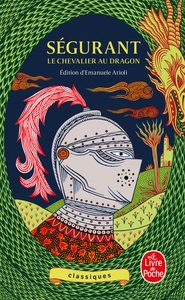 SEGURANT : LE CHEVALIER AU DRAGON