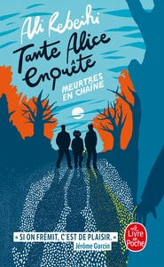 MEURTRES EN CHAINE (TANTE ALICE ENQUETE, TOME 2)