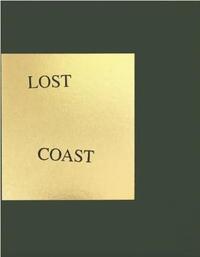 Curran Hatleberg Lost Coast (Second Edition) /anglais