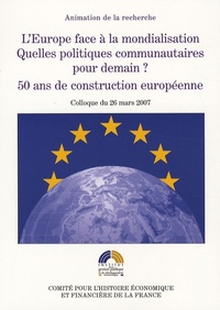 L'EUROPE FACE À LA MONDIALISATION. QUELLES POLITIQUES COMMUNAUTAIRES POUR DEMAIN