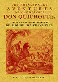 LES PRINCIPALES AVENTURES DE L'ADMIRABLE DON QUICHOTTE, REPRESENTEES EN FIGURES PAR COYPEL, PICART L