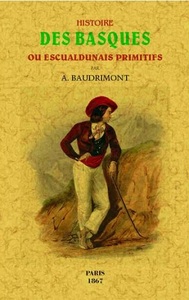 Histoire des Basques ou Escualdunais primitifs