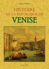 Histoire de la republique de venise