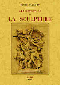 LES MERVEILLES DE LA SCULPTURE