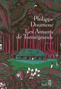 LES AMANTS DE TONNEGRANDE
