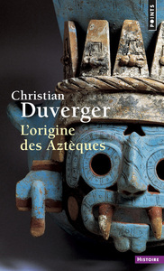 L'ORIGINE DES AZTEQUES