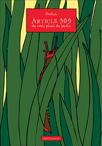 Article 309 du Code pénal du jardin