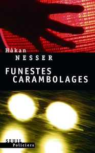 FUNESTES CARAMBOLAGES