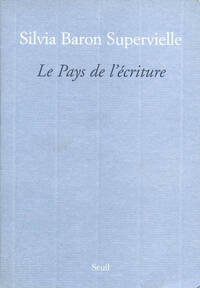 LE PAYS DE L'ECRITURE