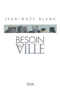 BESOIN DE VILLE