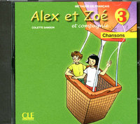 Alex et zoe et compagnie 3 - cd audio