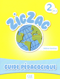 ZIGZAG 2 - GUIDE PEDAGOGIQUE