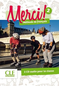 Merci ! FLE niveau 2 - 2 CD audio pour la classe