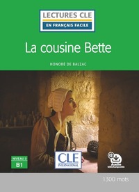 LCFF LA COUSINE BETTE + CD NIVEAU B1 2E ED.